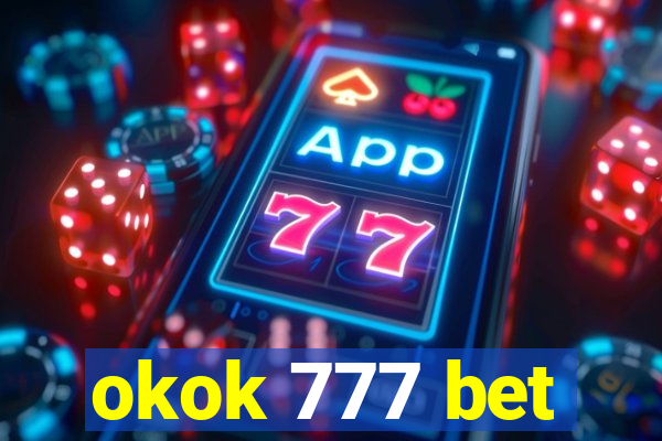 okok 777 bet